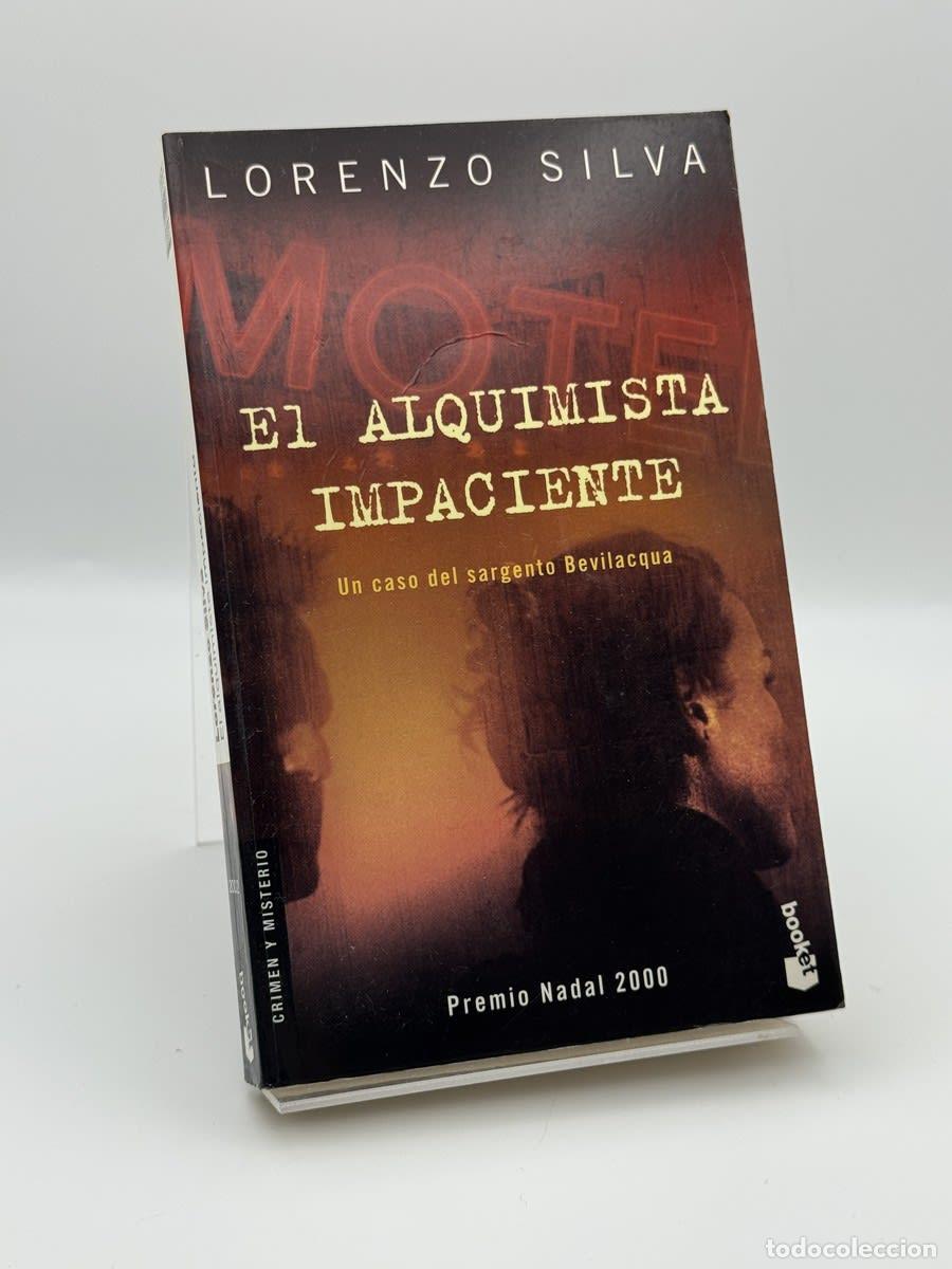 Libri di seconda mano: El alquimista impaciente - Lorenzo Silva