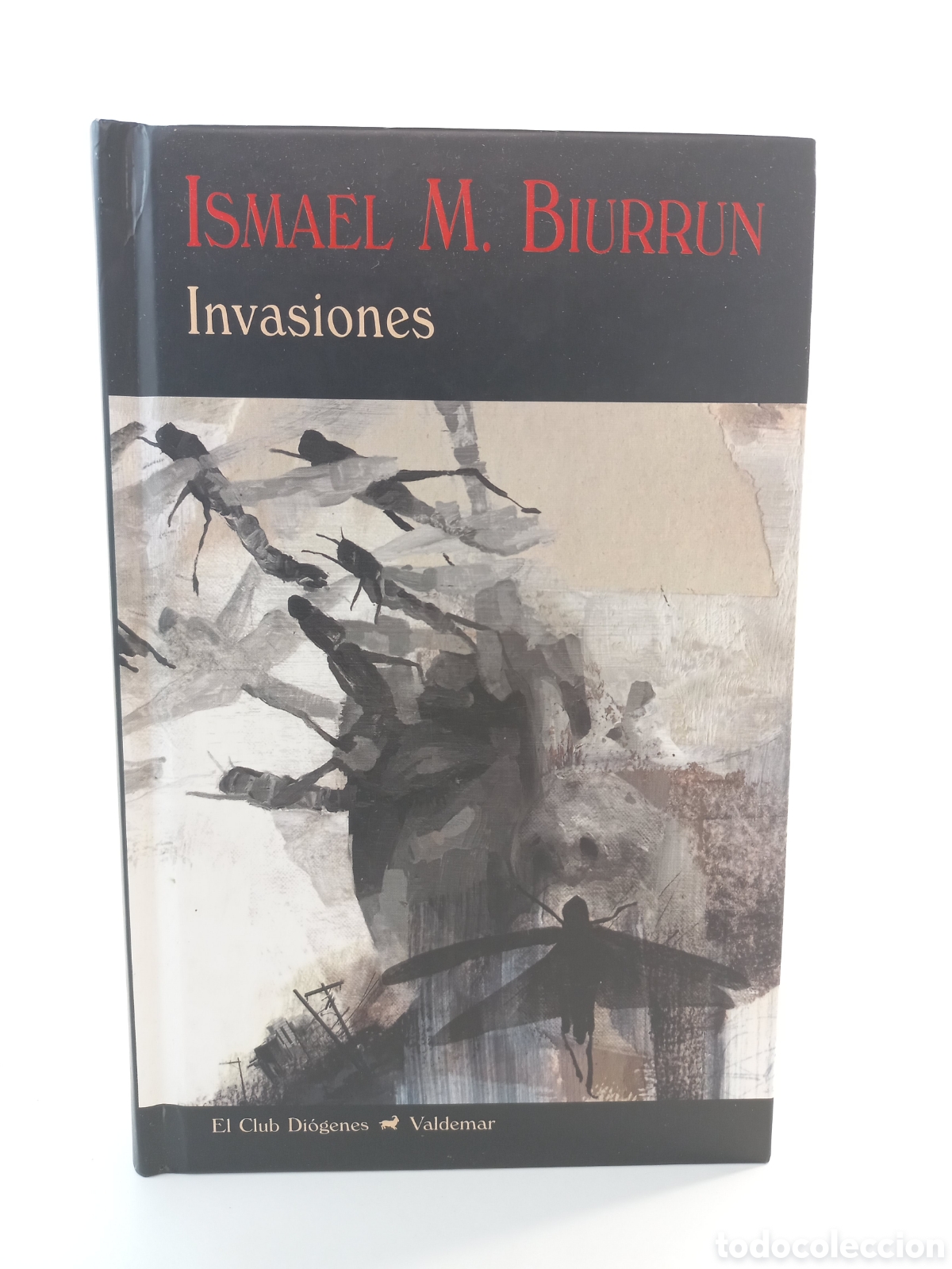 Libros de segunda mano: Invasiones. Ismael M. Biurrun. Valdemar, El club diogenes, primera edici&oacute;n, 2017. Terror.