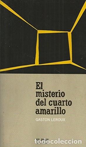 Libros de segunda mano: El Misterio del Cuarto Amarillo - Leroux, Gaston - Diario el Pa&iacute;s - Serie Negra, N&ordm; 6