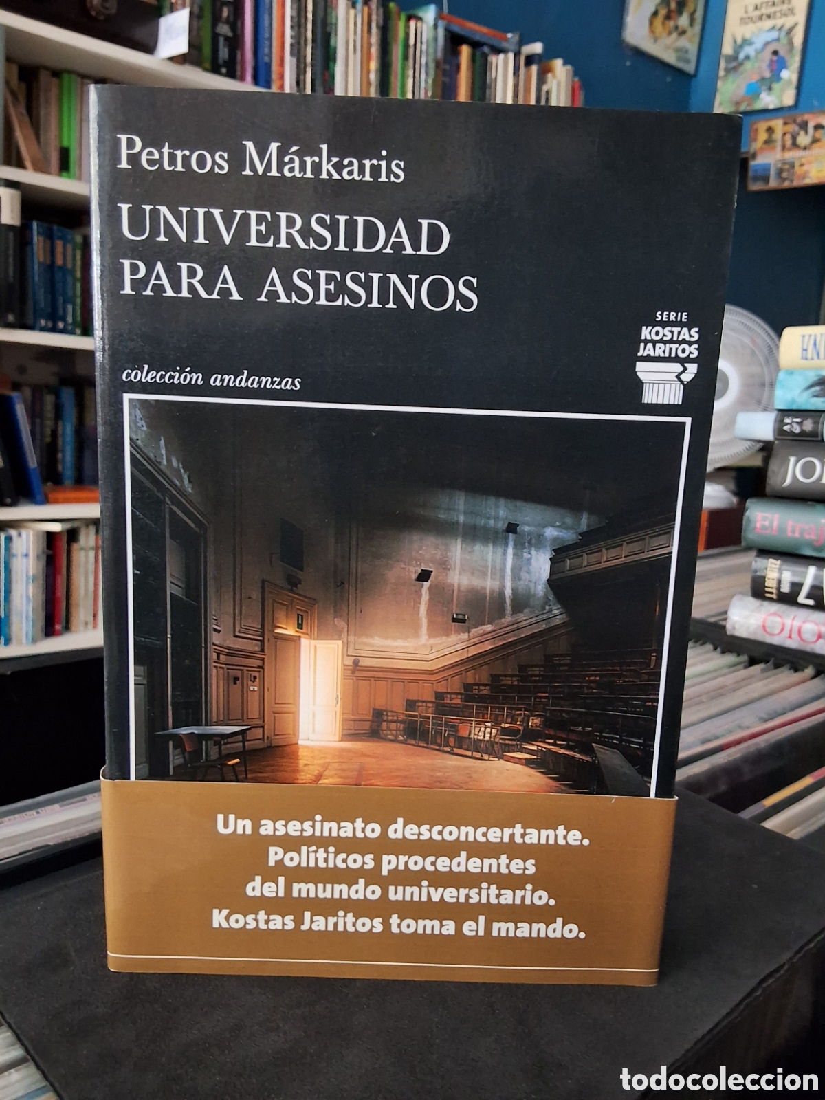 Libros de segunda mano: UNIVERSIDAD PARA ASESINOS - SERIE KOSTAS JARITOS - PETROS M&Aacute;RKARIS - ENV&Iacute;O DESDE 1,95 &euro;