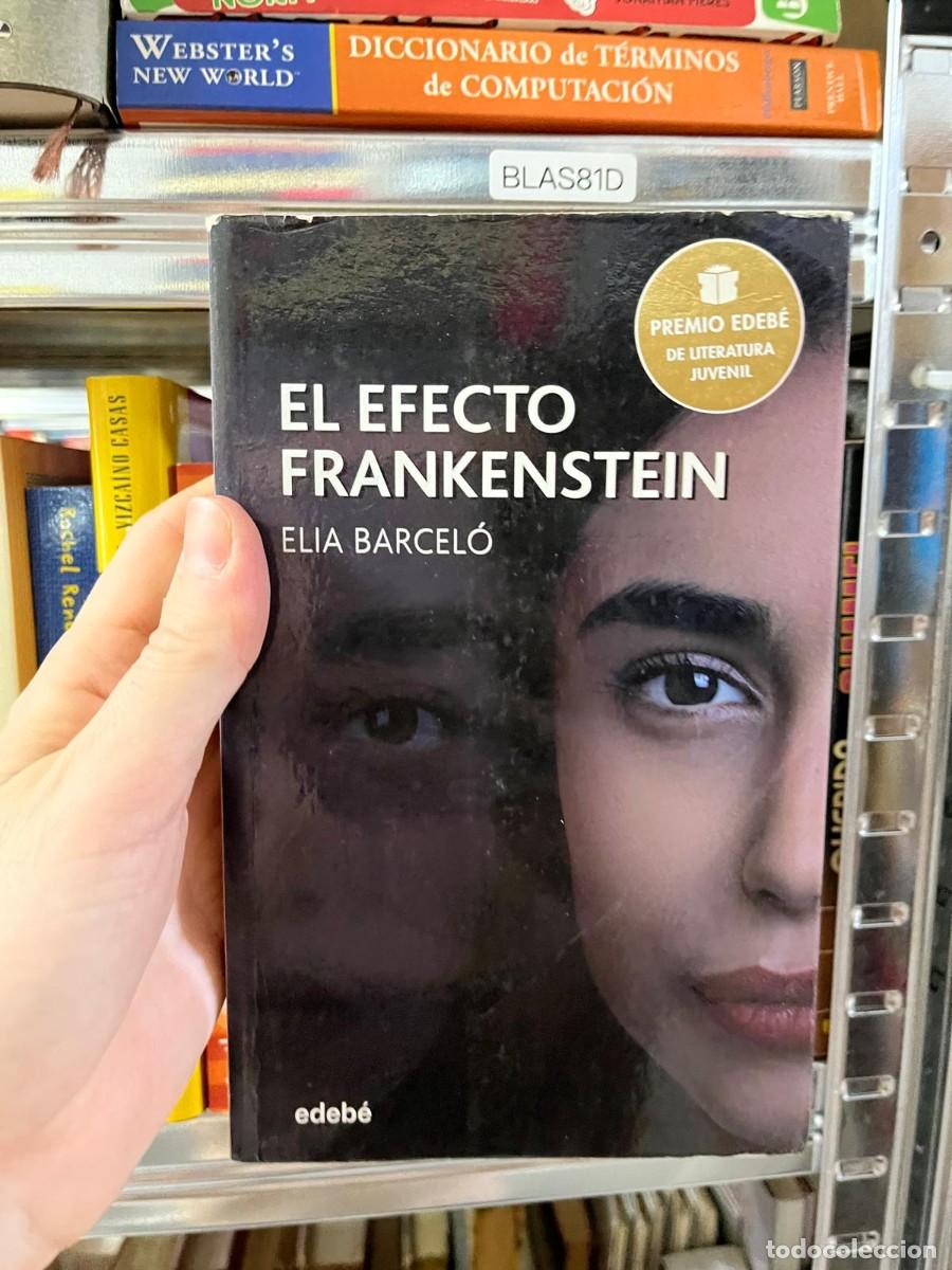 Libros de segunda mano: BLAS81D &ndash; El efecto Frankenstein &ndash; Elia Barcel&oacute; (Edeb&eacute;)