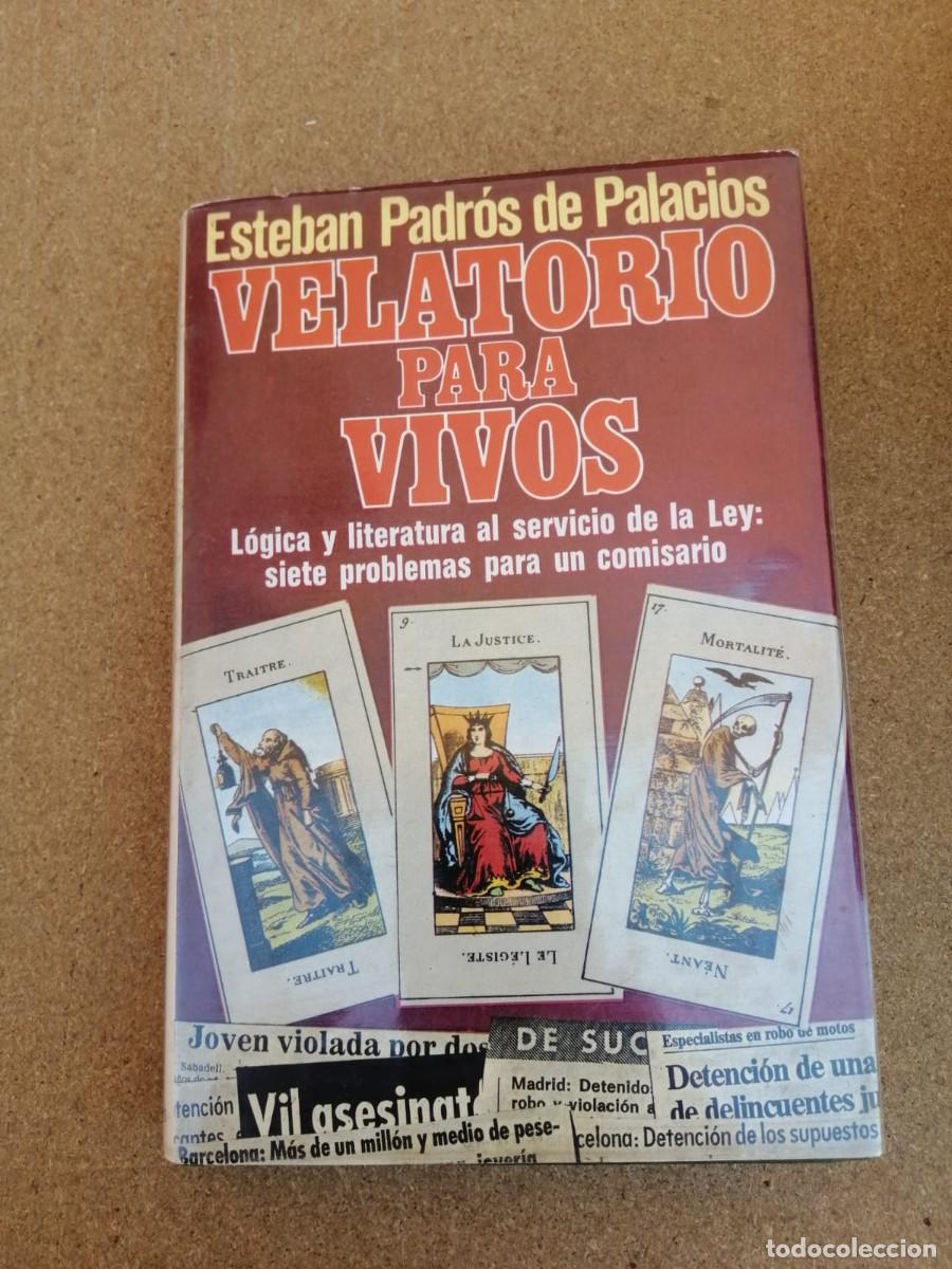 Libros de segunda mano: VELATORIO PARA VIVOS (ESTEBAN PADROS DE PALACIOS)