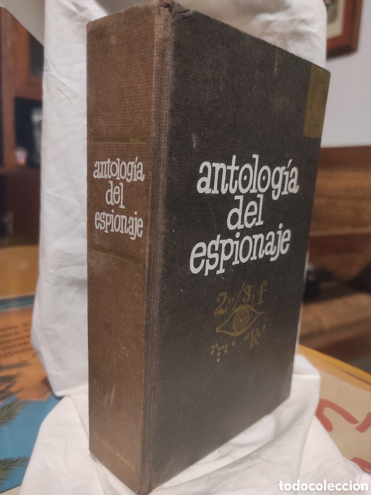 Libros de segunda mano: ANTOLOG&Iacute;A DEL ESPIONAJE. PIERRE NORD. (II). EDITORIAL POMAIRE 1964. (PEDIDO MINIMO 10&euro;)
