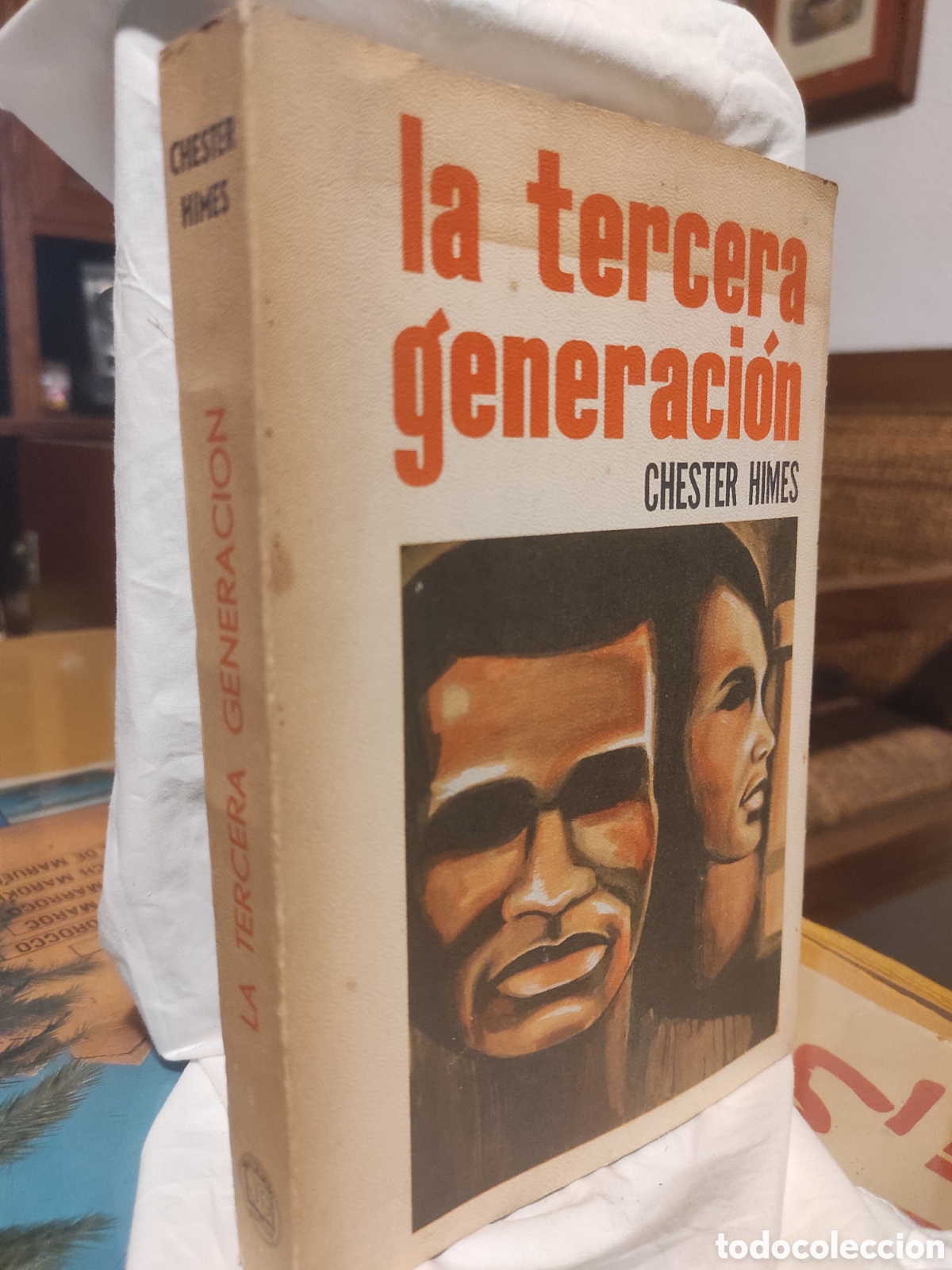Libros de segunda mano: La Tercera Generaci&oacute;n. Chester Himes (PEDIDO MINIMO 10&euro;)