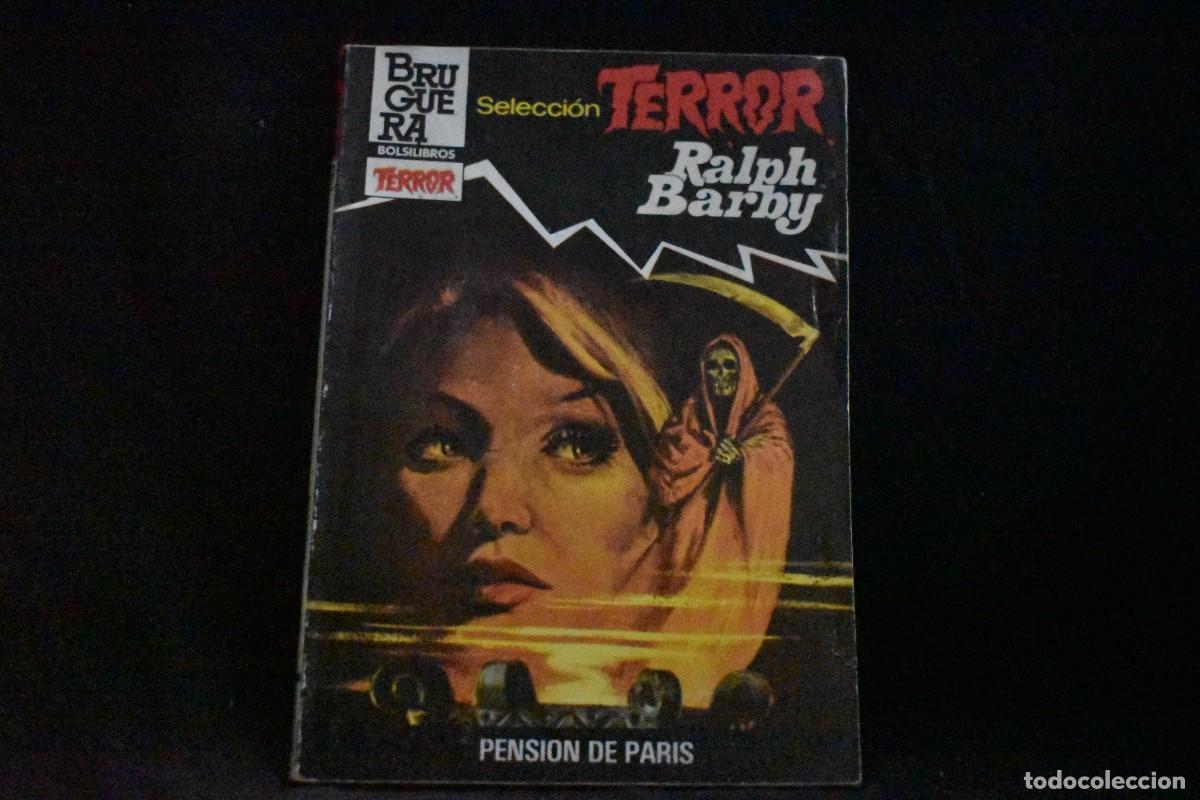 Libros de segunda mano: SELECCI&Oacute;N TERROR N&ordm; 547. PENSI&Oacute;N DE PAR&Iacute;S. RALPH BARBY. BOLSILIBROS BRUGUERA