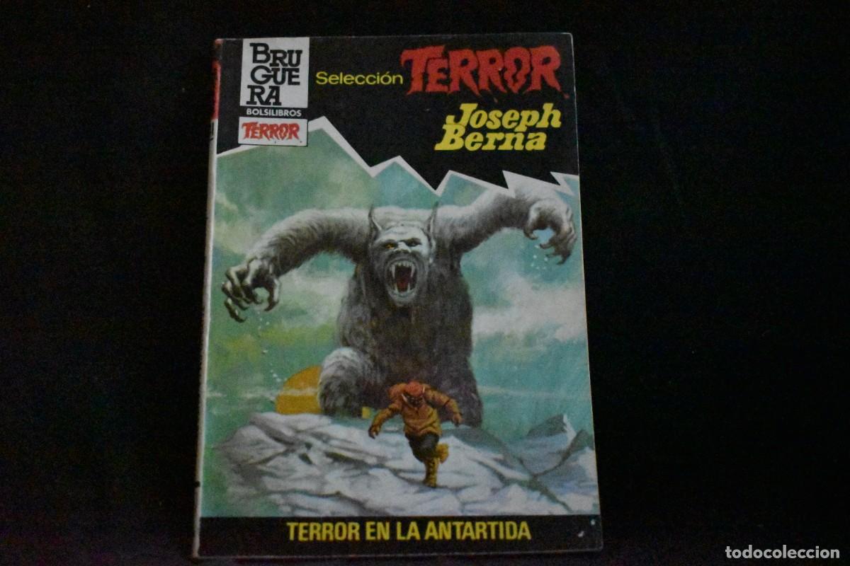Libros de segunda mano: SELECCI&Oacute;N TERROR N&ordm; 541. TERROR EN LA ANTARTIDA. JOSEPH BERNA. BOLSILIBROS BRUGUERA