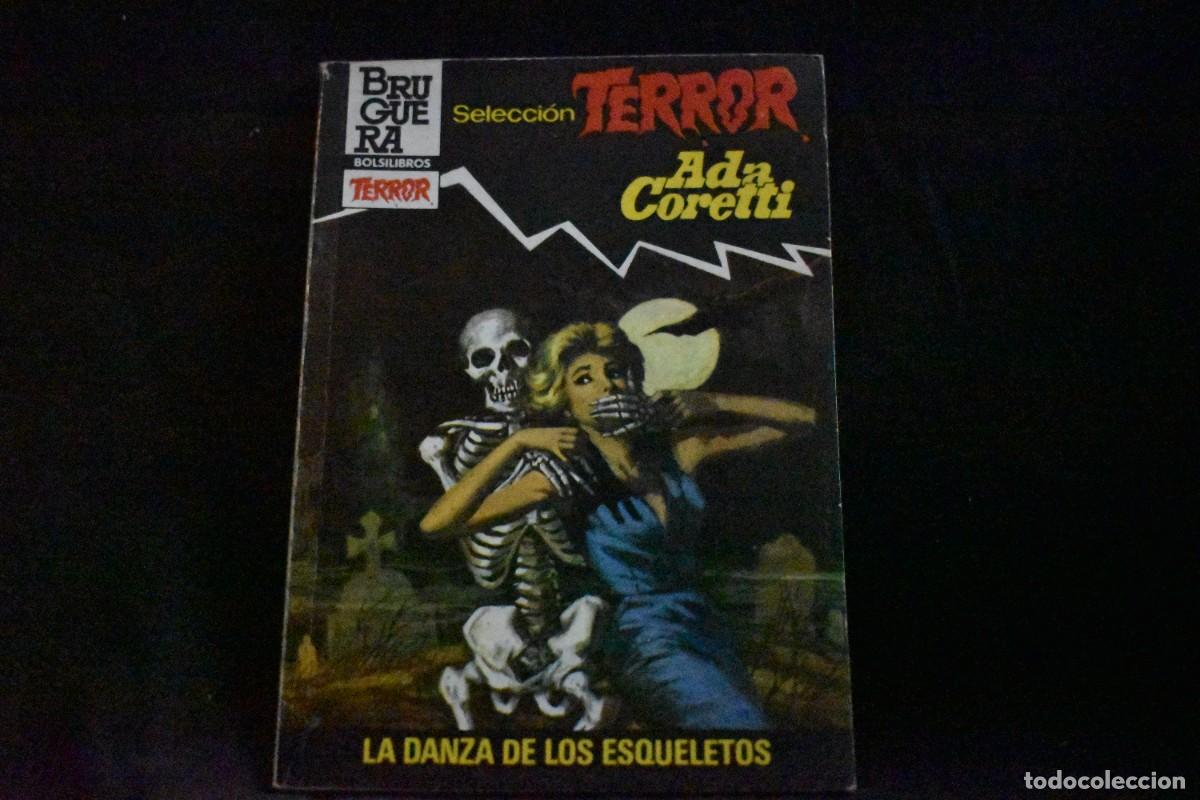 Libros de segunda mano: SELECCI&Oacute;N TERROR N&ordm; 534. LA DANZA DE LOS ESQUELETOS. ADA CORETTI. BOLSILIBROS BRUGUERA