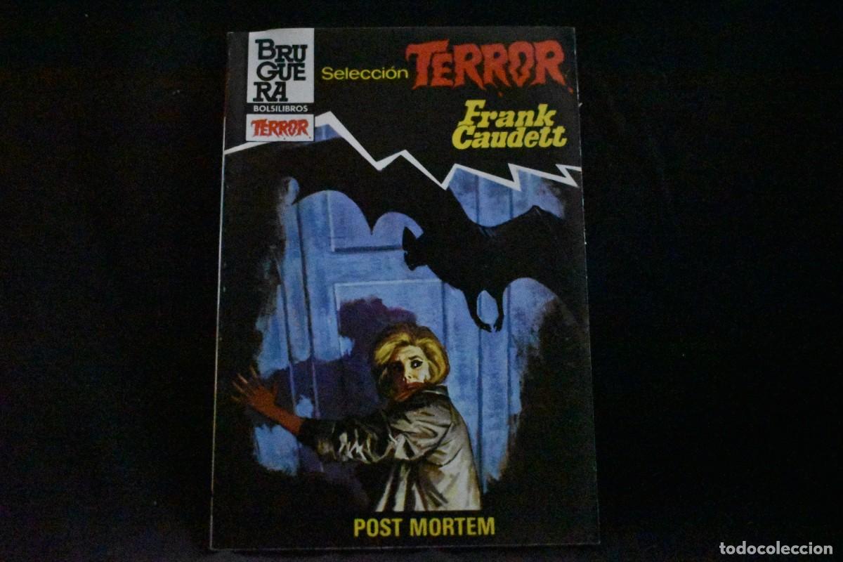 Libros de segunda mano: SELECCI&Oacute;N TERROR N&ordm; 529. POST MORTEM. FRANK CAUDETT. BOLSILIBROS BRUGUERA