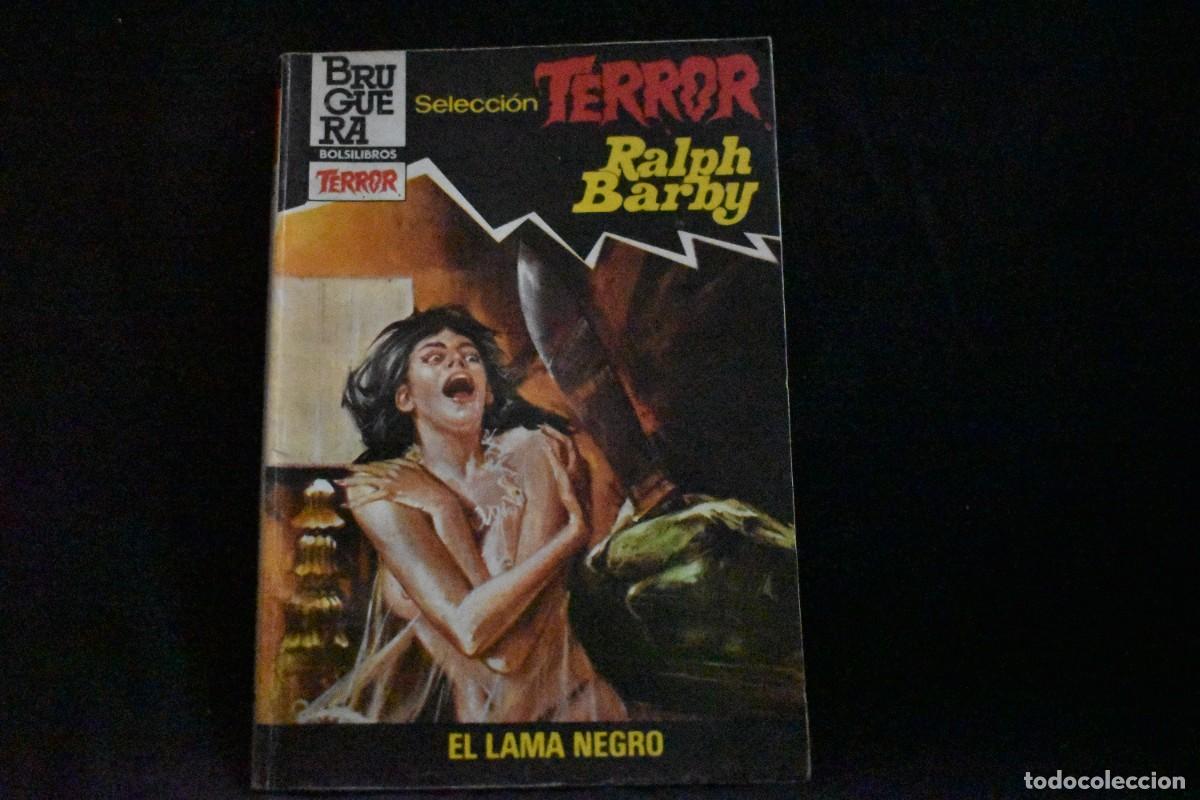 Libros de segunda mano: SELECCI&Oacute;N TERROR N&ordm; 528. EL LAMA NEGRO. RALPH BARBY. BOLSILIBROS BRUGUERA