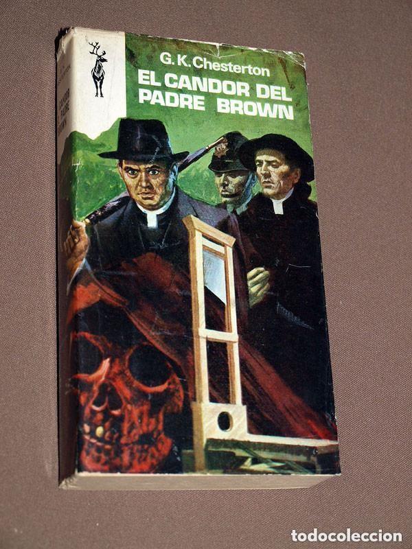 Libros de segunda mano: EL CANDOR DEL PADRE BROWN. G. K. CHESTERTON. ALFONSO REYES. RENO N&ordm; 391. EDICIONES G. P. 1971 +++