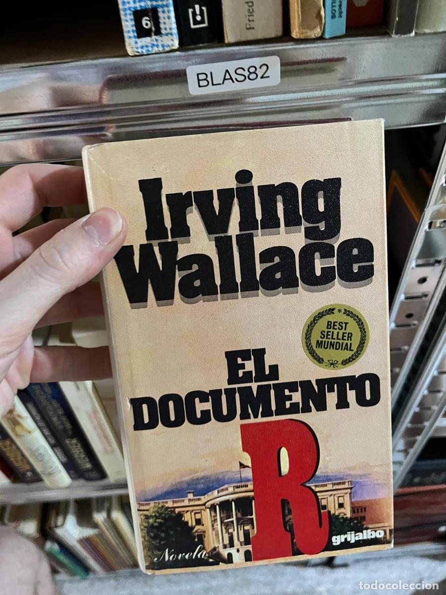 Libros de segunda mano: BLAS82 - El documento R &mdash; Irving Wallace (Grijalbo)