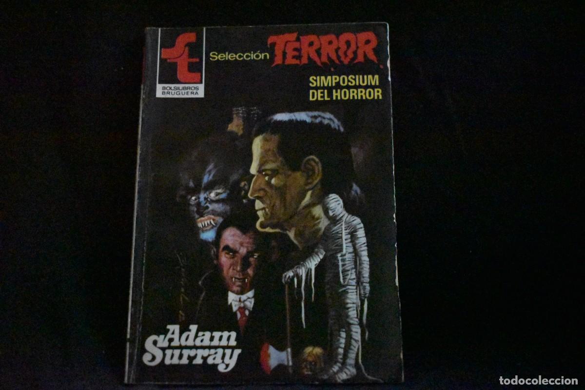 Libros de segunda mano: SELECCI&Oacute;N TERROR N&ordm; 520. SIMPOSIUM DE HORROR. ADAM SURRAY. BOLSILIBROS BRUGUERA