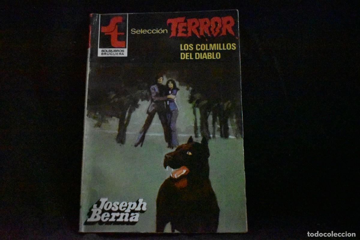 Libros de segunda mano: SELECCI&Oacute;N TERROR N&ordm; 517. LOS COLMILLOS DEL DIABLO. JOSEPH BERNA. BOLSILIBROS BRUGUERA