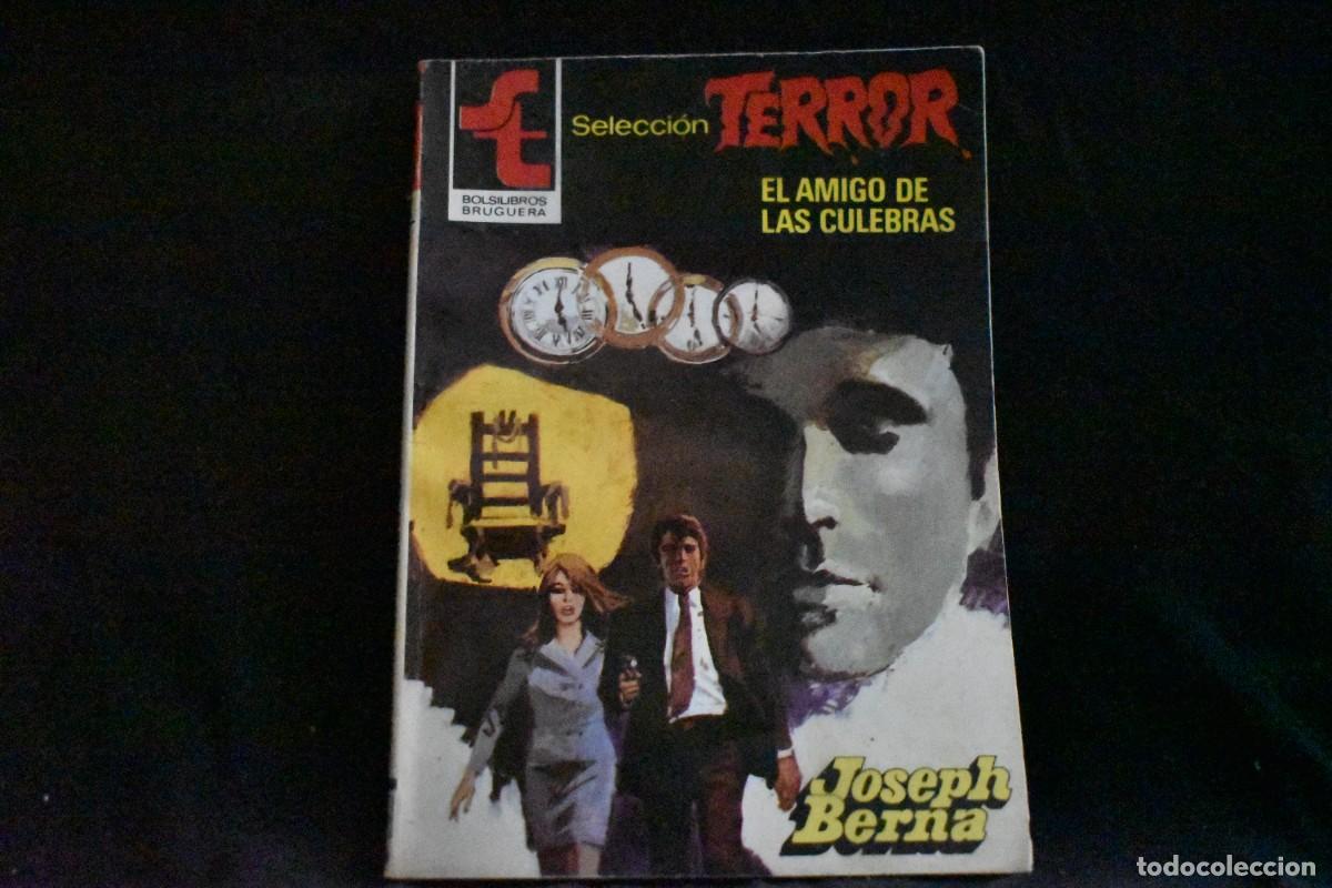 Libros de segunda mano: SELECCI&Oacute;N TERROR N&ordm; 512. EL AMIGO DE LAS CULEBRAS. JOSEPH BERNA. BOLSILIBROS BRUGUERA