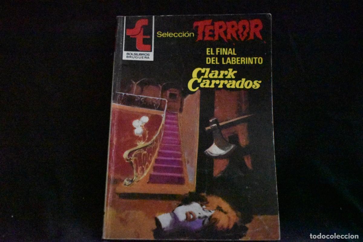 Libros de segunda mano: SELECCI&Oacute;N TERROR N&ordm; 511. EL FINAL DEL LABERINTO. ADA CORETTI. BOLSILIBROS BRUGUERA