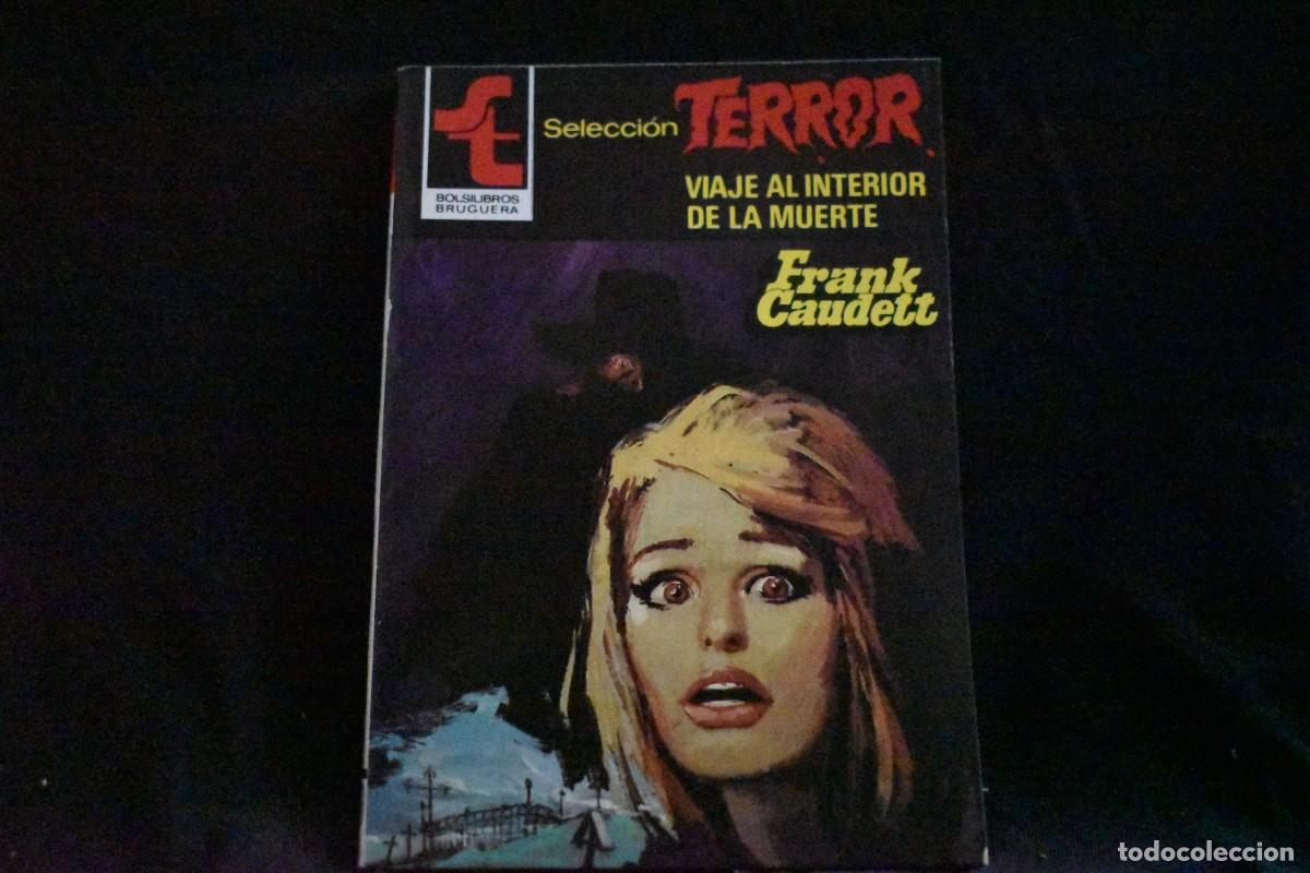 Libros de segunda mano: SELECCI&Oacute;N TERROR N&ordm; 508. VIAJE AL INTERIOR DE LA MUERTE. FRAN CAUDETT. BOLSILIBROS BRUGUERA NUEVO