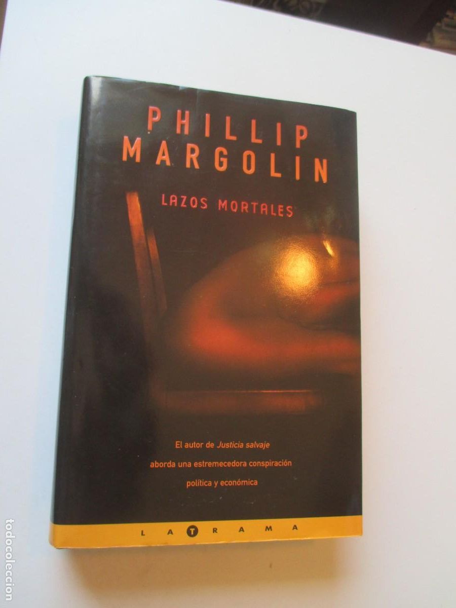 Libros de segunda mano: PHILLIP MARGOLIN Lazos mortales W40526