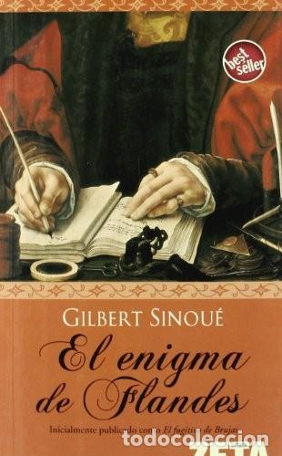 Libros de segunda mano: El Enigma de Flandes - Sinoue, Gilbert - B de Bolsillo - Best Seller Zeta Bolsillo, 876-2
