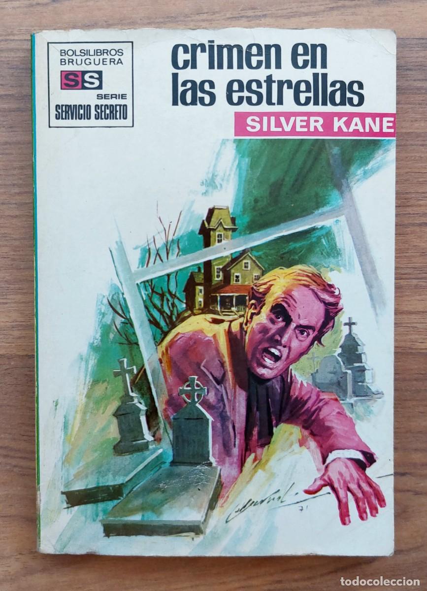 Libros de segunda mano: SERVICIO SECRETO BRUGUERA N&ordm; 1107-CRIMEN EN LAS ESTRELLAS (SILVER KANE) NOVELAS-BOLSILIBROS-PULP
