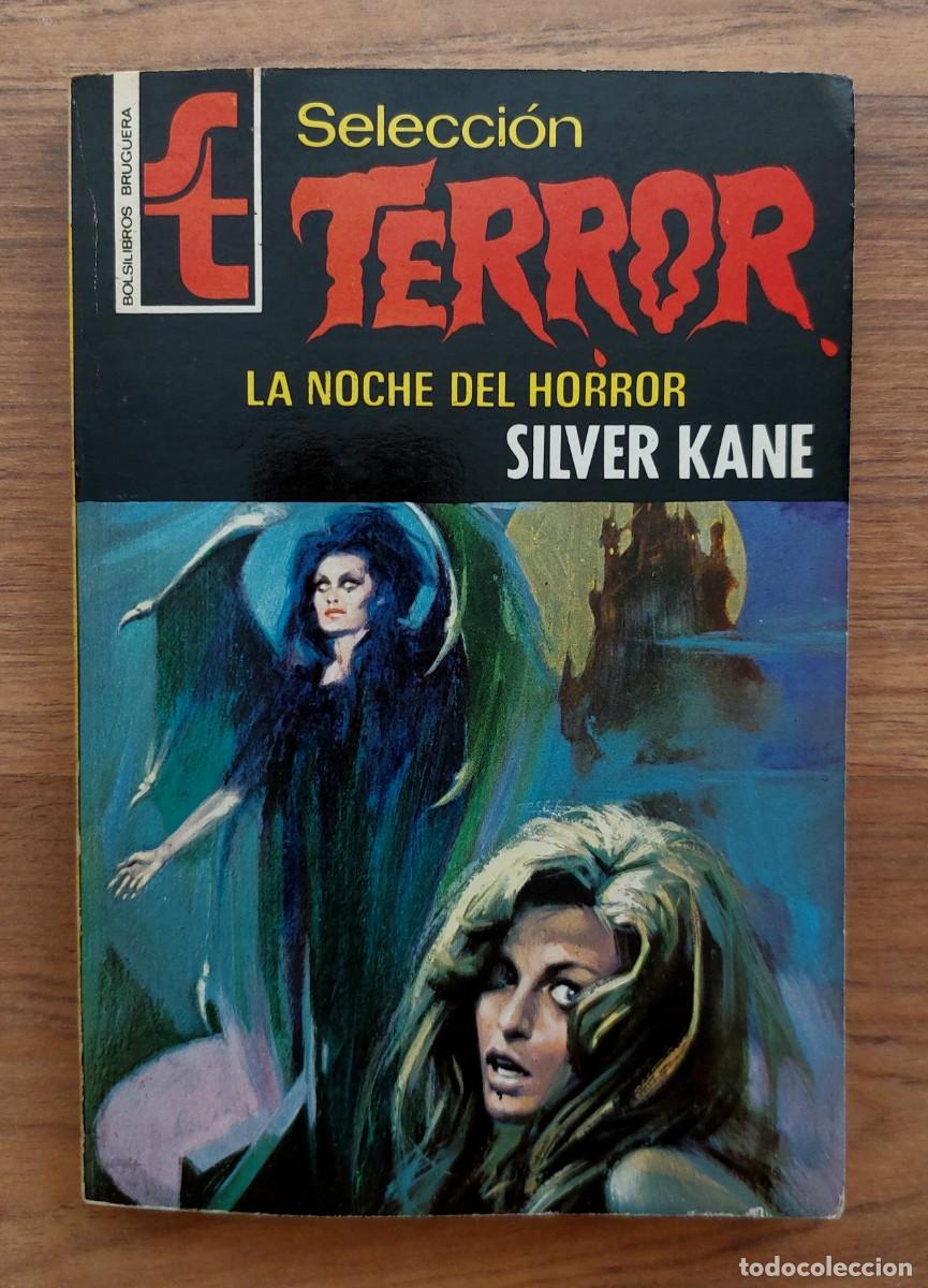 Libros de segunda mano: SELECCION TERROR BRUGUERA N&ordm; 13-LA NOCHE DEL HORROR (SILVER KANE) NOVELAS-BOLSILIBROS-PULP