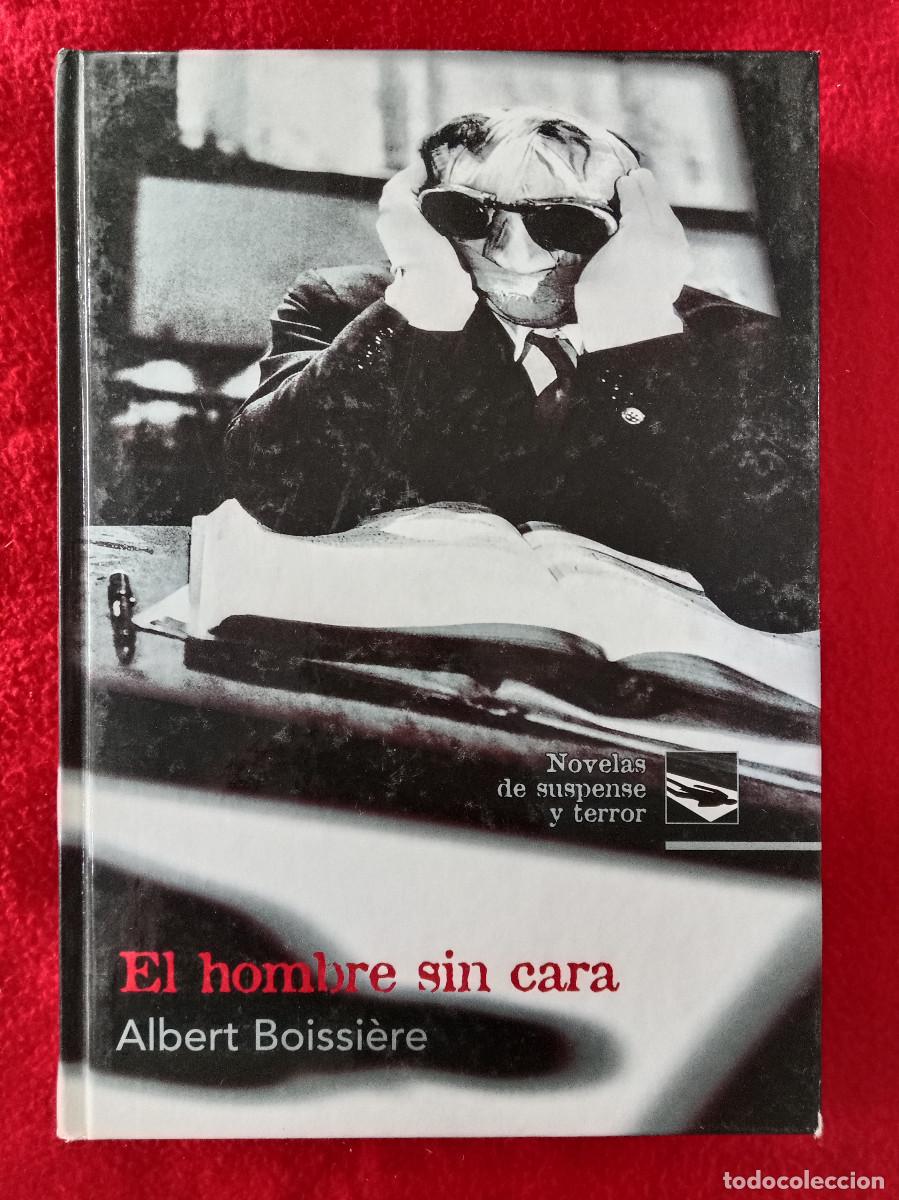 Libros de segunda mano: El Hombre Sin Cara - Albert Boissi&egrave;re - Edit. Ediciones, r. Rueda J.M., S.A. 2002