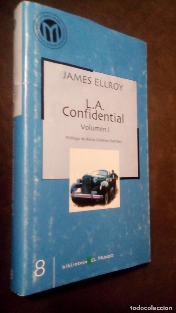 Libros de segunda mano: JAMES ELLROY-L.A. CONFIDENTIAL-VOLUMEN I-PR&Oacute;LOGO DE ALICIA GIM&Eacute;NEZ-BARTLETT
