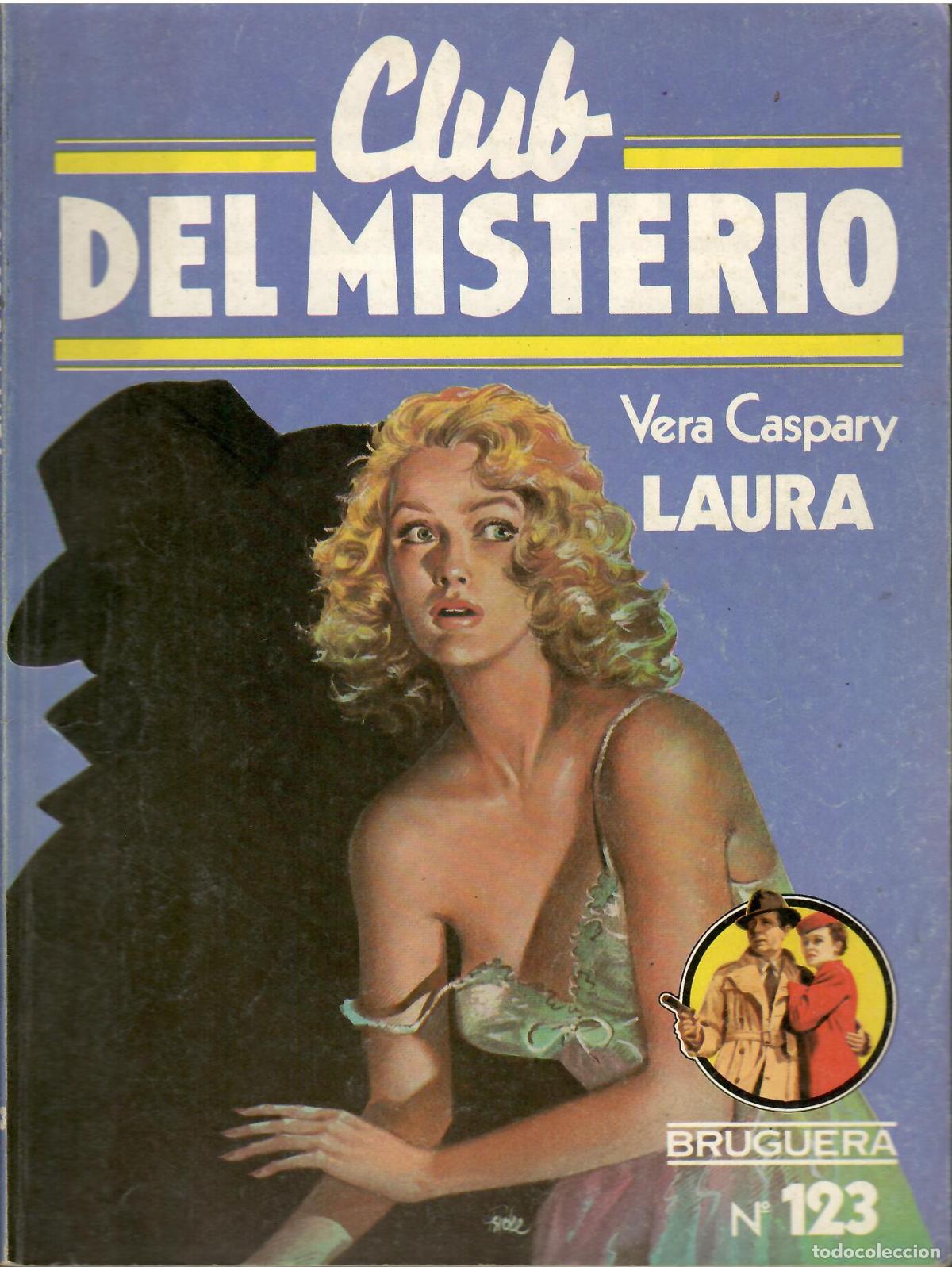 Libros de segunda mano: Club del misterio, n&ordm; 123: Laura - Vera Caspary; Bruguera