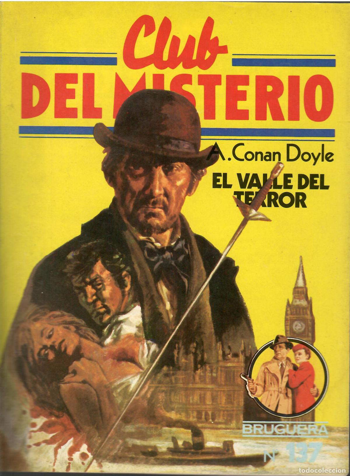 Libros de segunda mano: Club del misterio, n&ordm; 137: El valle del terror - A. Conan Doyle; Bruguera