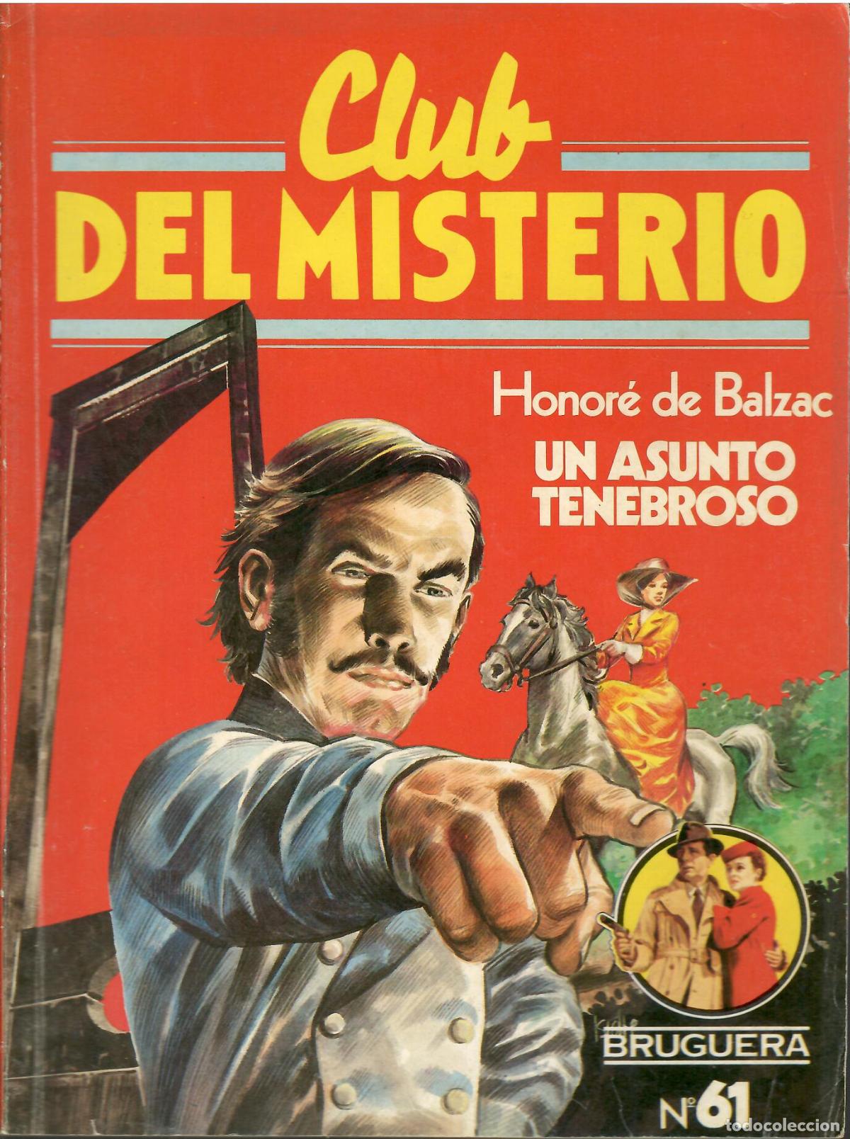 Libros de segunda mano: Club del misterio, n&ordm; 61: Un asunto tenebroso - Honore de Balzac; Bruguera