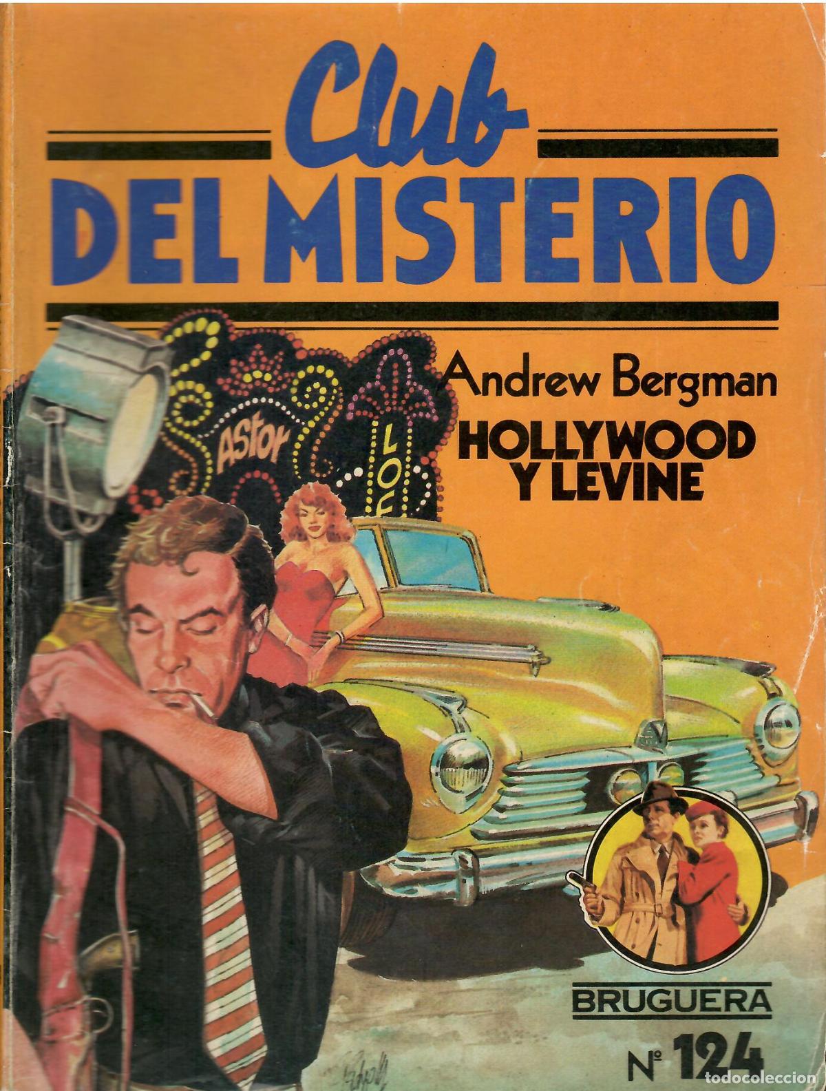Libros de segunda mano: Club del misterio, n&ordm; 124: Hollywood y Levine - Andrew Bergman; Bruguera