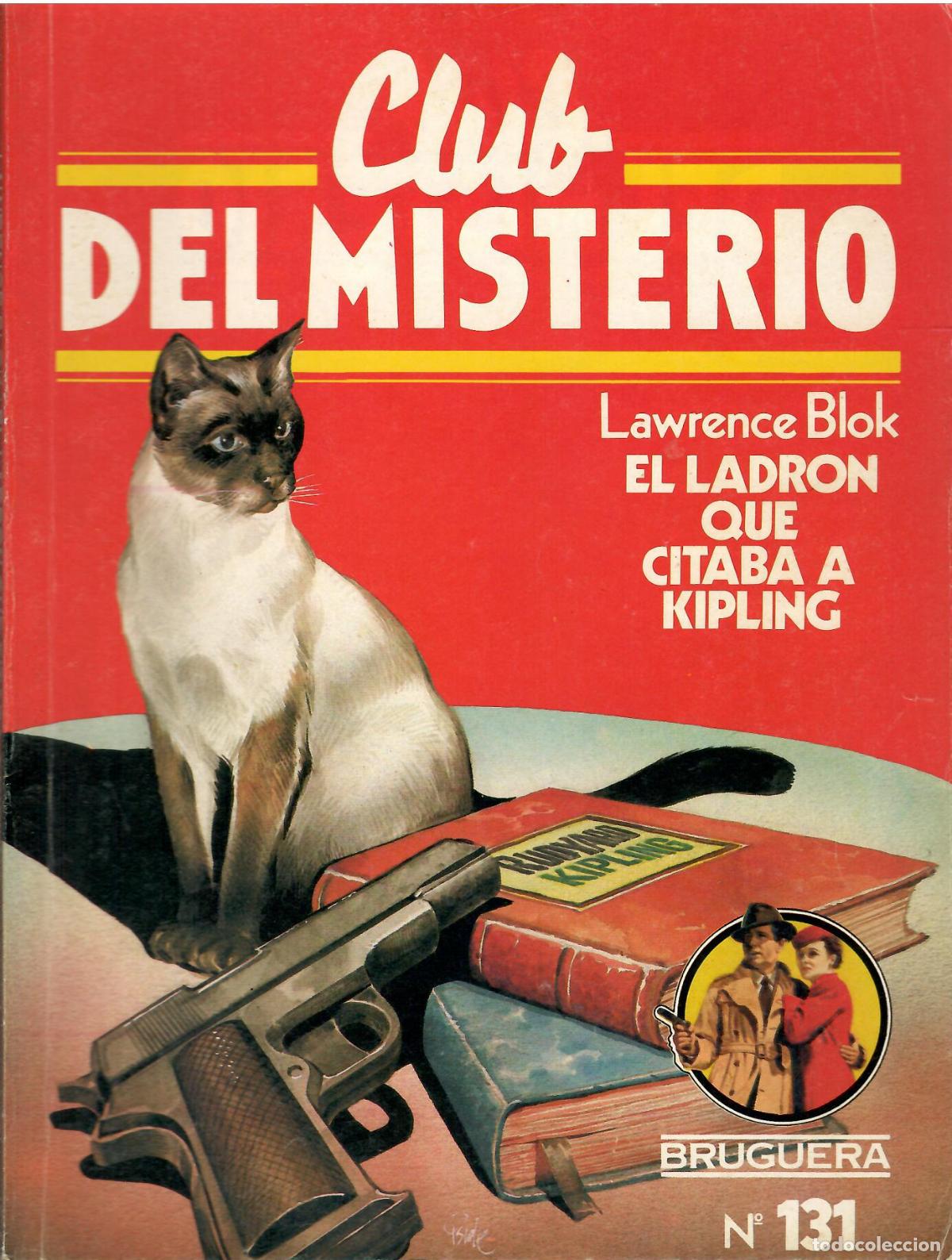 Libros de segunda mano: Club del misterio, n&ordm; 131: El ladron que citaba a Kipling - Lawrence Blok; Bruguera