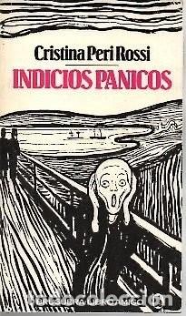 Libros de segunda mano: Indicios P&aacute;nicos - Peri Rossi, Cristina - Bruguera - Libro Amigo, 766