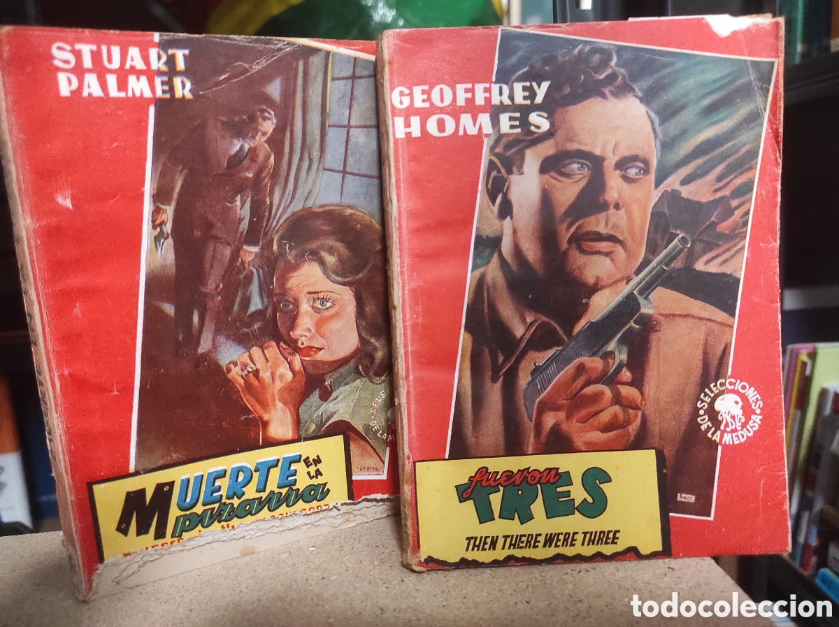 Libros de segunda mano: Geoffrey Homes. Fueron Tres / Muerte en la pizarra &ndash; Stuart Palmer (Selecciones de la Medusa, 1947)