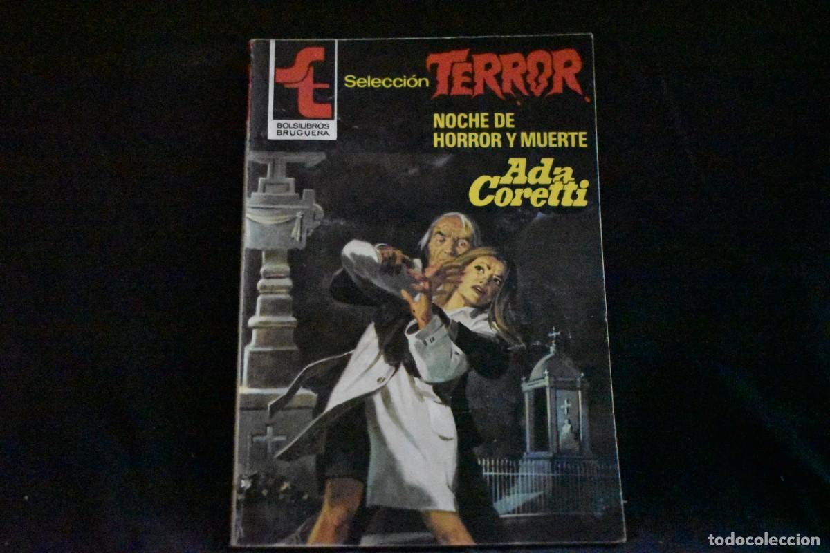 Libros de segunda mano: SELECCI&Oacute;N TERROR N&ordm; 498. NOCHE DE HORROR Y MUERTE. ADA CORETTI. BOLSILIBROS BRUGUERA