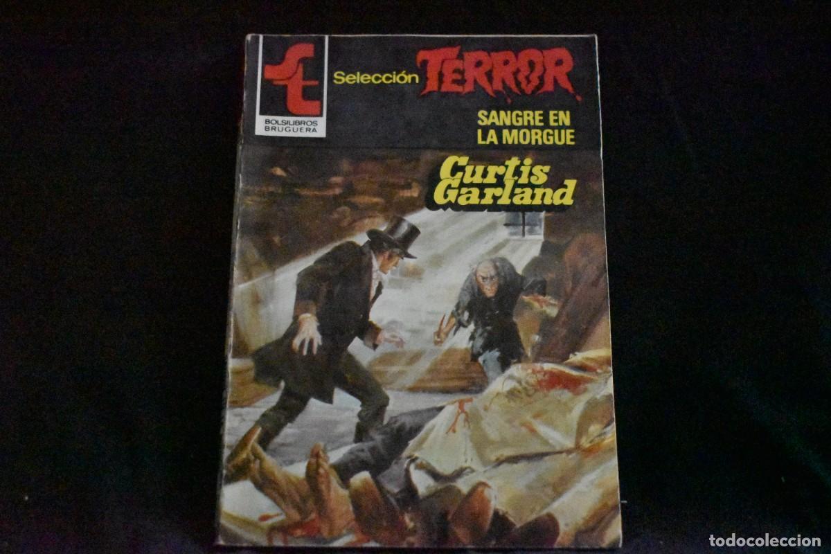 Libros de segunda mano: SELECCI&Oacute;N TERROR N&ordm; 492. SANGRE EN LA MORGUE. CURTIS GARLAND. BOLSILIBROS BRUGUERA