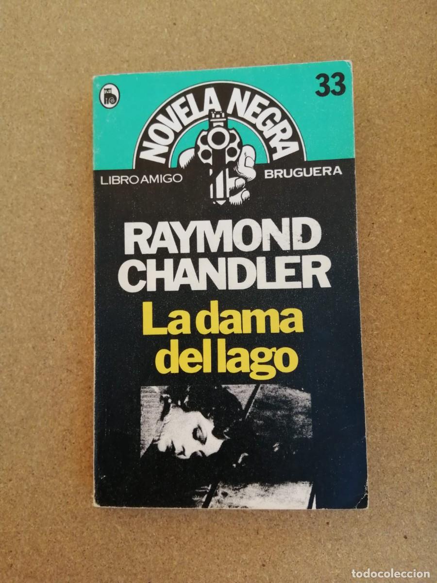 Libros de segunda mano: LA DAMA DEL LAGO (RAYMOND CHANDLER)