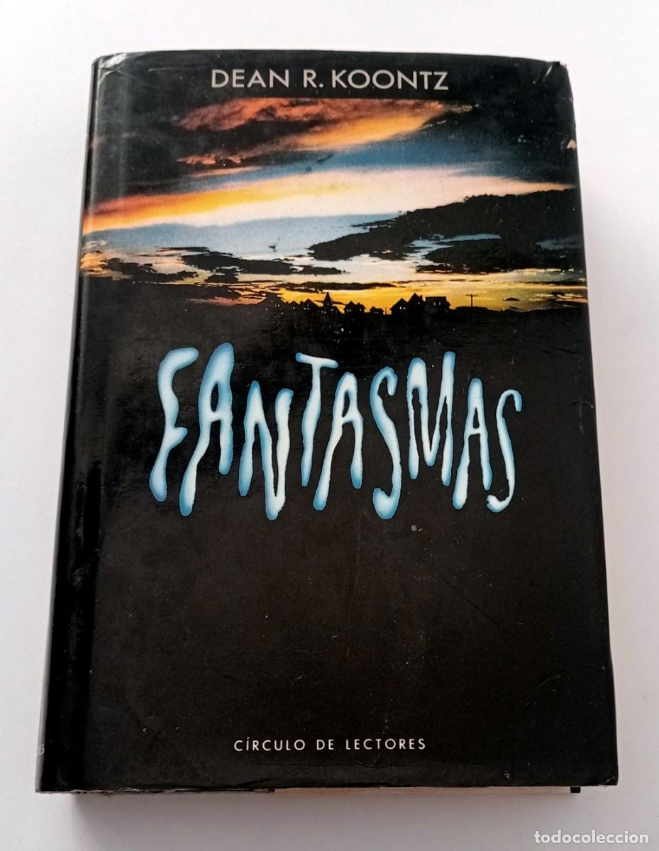 Libros de segunda mano: LIBRO FANTASMAS, DE DEAN R. KOONTZ