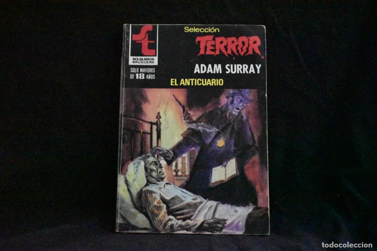 Libros de segunda mano: SELECCI&Oacute;N TERROR N&ordm; 415. EL ANTICUARIO. ADAM SURRAY. BOLSILIBROS BRUGUERA MUY BUENO