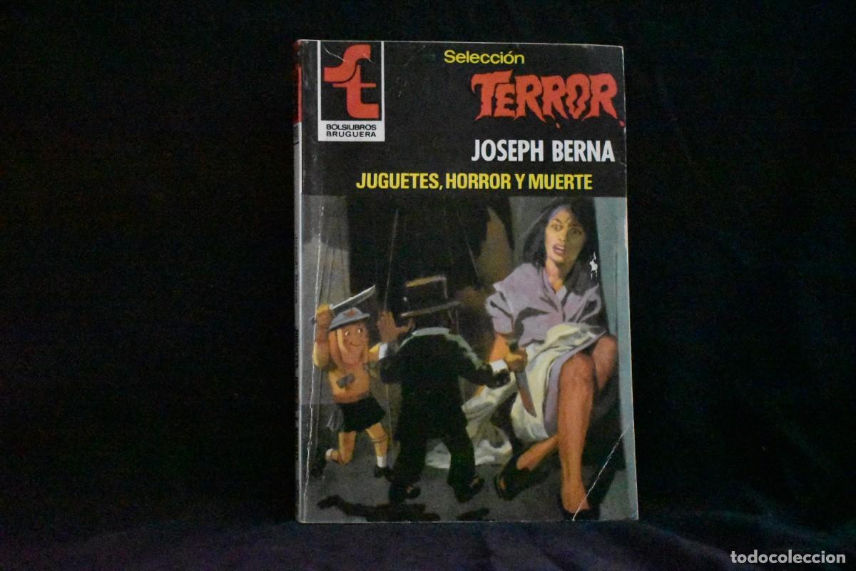 Libros de segunda mano: SELECCI&Oacute;N TERROR N&ordm; 411. JUGUETES, HORROR Y MUERTE. JOSEPH BERNA. BOLSILIBROS BRUGUERA MUY BUENO