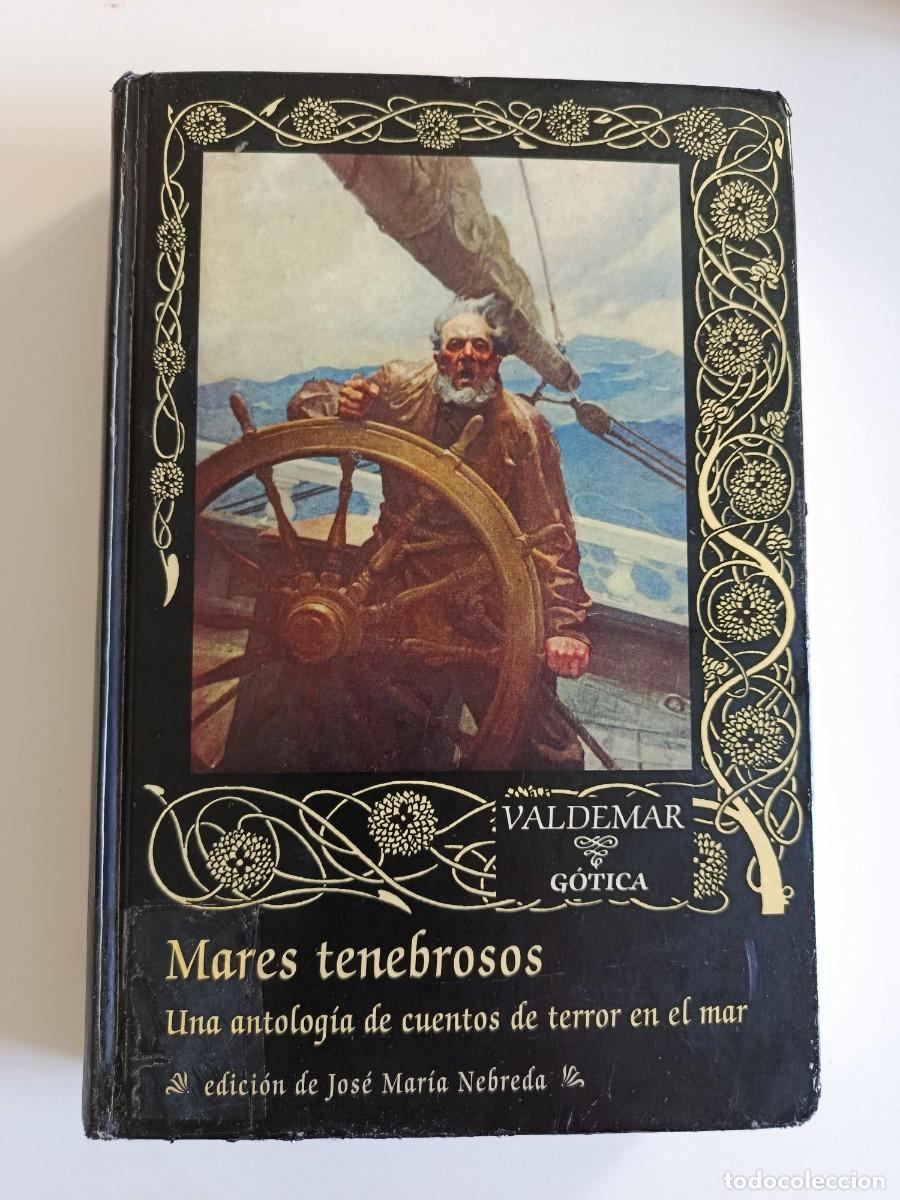 Libros de segunda mano: MARES TENEBROSOS. VARIOS AUTORES. VALDEMAR COLECCI&Oacute;N G&Oacute;TICA 53. 2004
