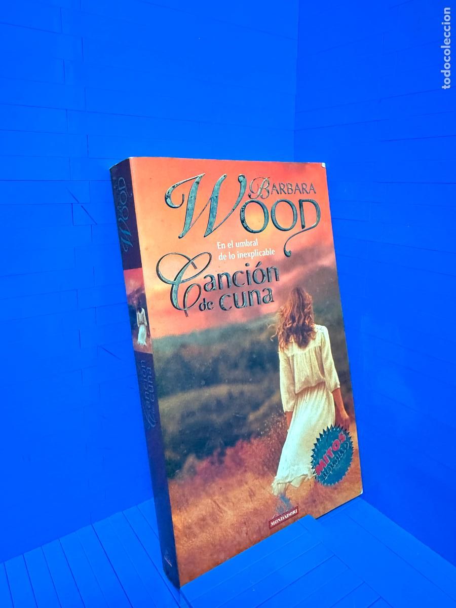 Libros de segunda mano: CANCION DE CUNA &ndash; ED. GRIJALBO MONDADORI &ndash; 2001 &ndash; BARBARA WOOD