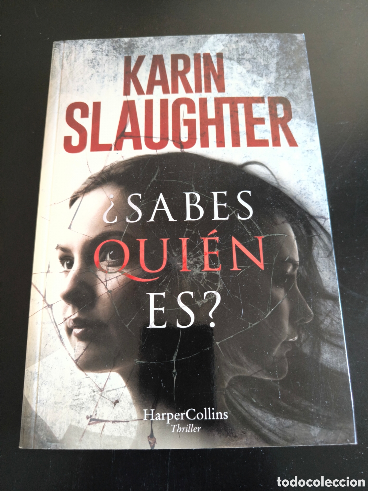 Libros de segunda mano: Sabes qui&eacute;n es. Karin slaughter