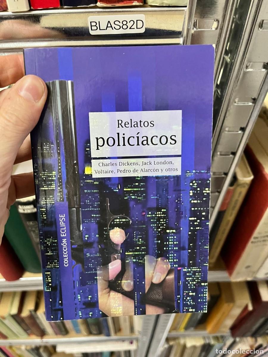 Libros de segunda mano: BLAS82D - Relatos polic&iacute;acos - Charles Dickens, Jack London, Voltaire, Pedro Antonio de Alarc&oacute;n y ot
