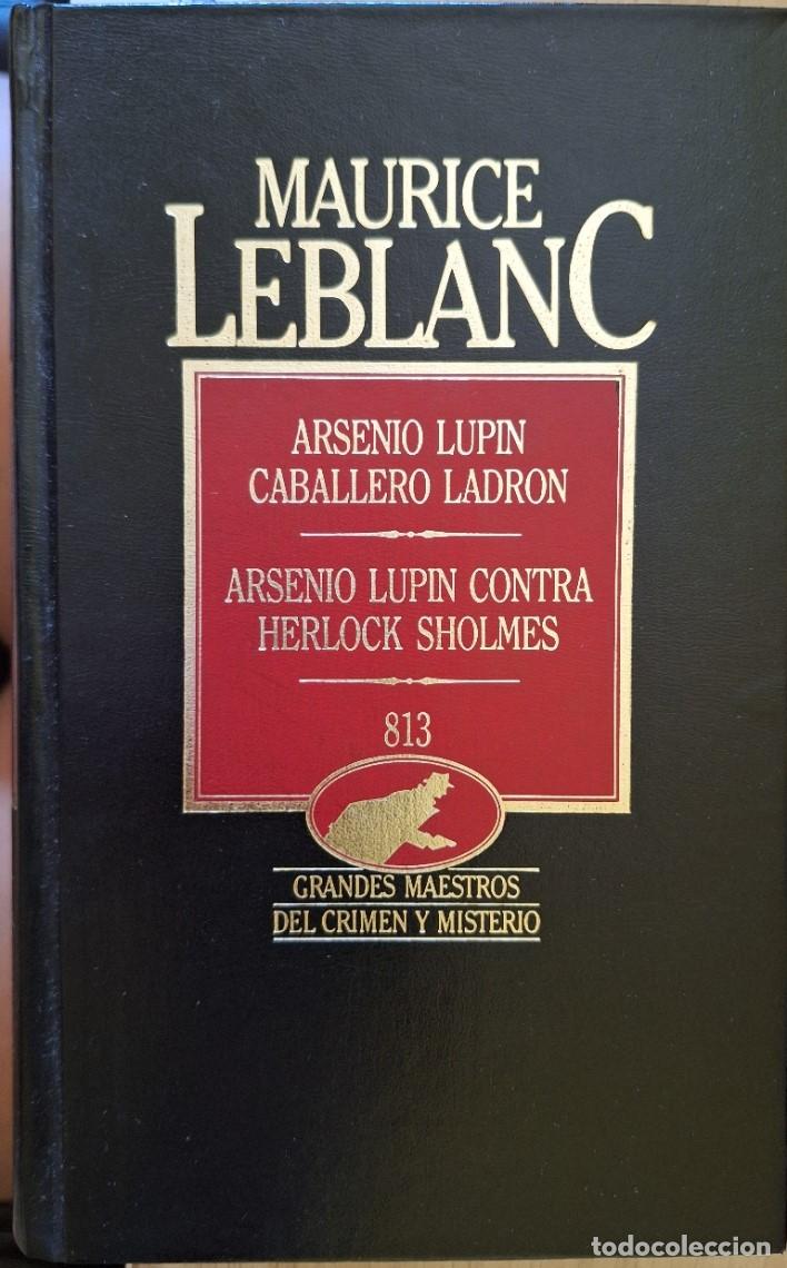Libros de segunda mano: ARSENIO LUPIN CABALLERO LADRON. ARSENIO LUPIN CONTRA HERLOCK SHOLMES. 813. - LEBLANC, Maurice.