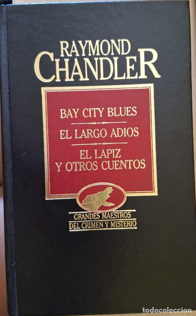 Libros de segunda mano: BAY CITY BLUES EL LARGO ADIOS EL LAPIZ Y OTROS CUENTOS. - CHANDLER, Raymond.