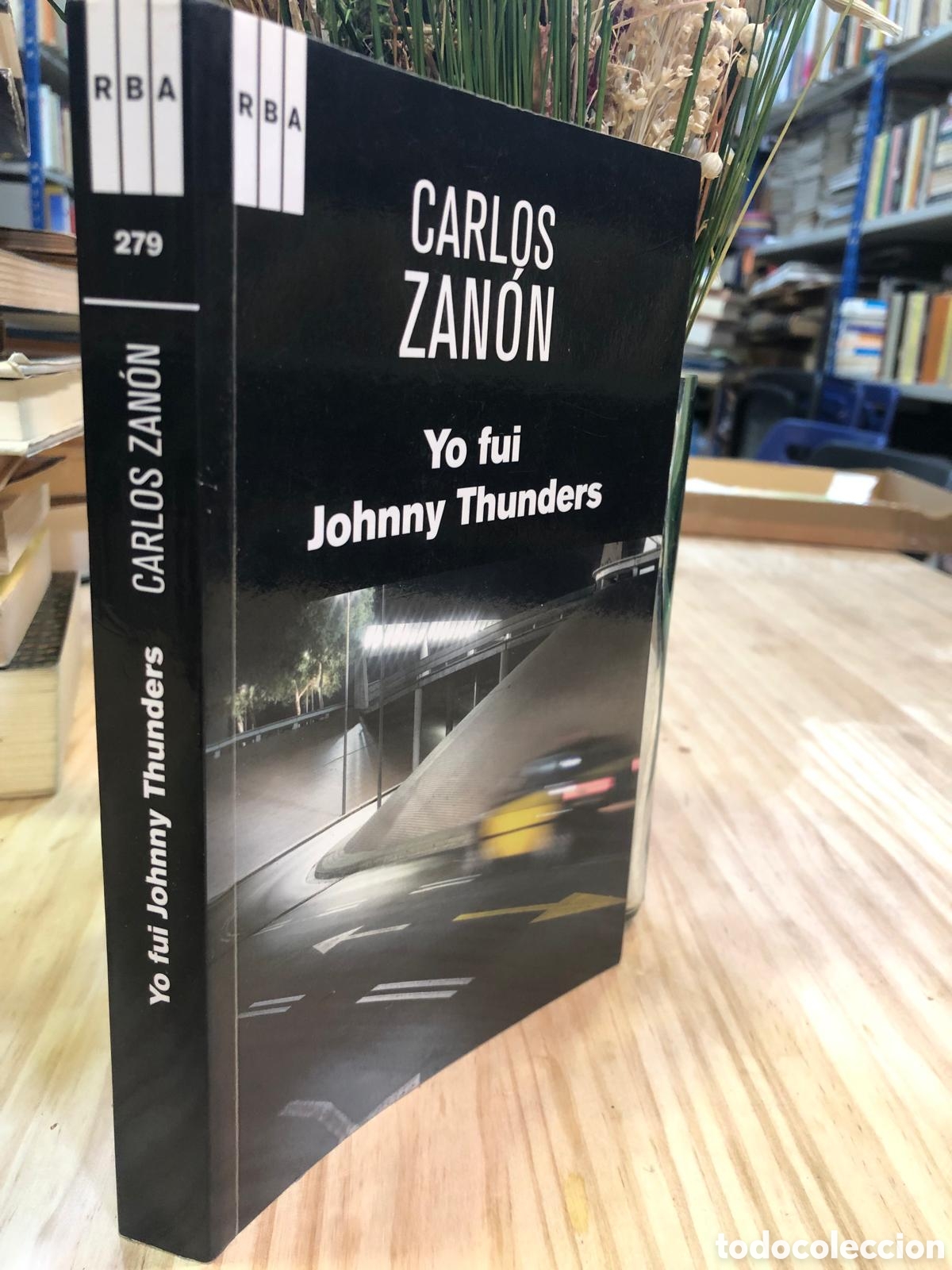 Gebrauchte B&uuml;cher: Yo fui Johnny Thunders - Carlos Zan&oacute;n