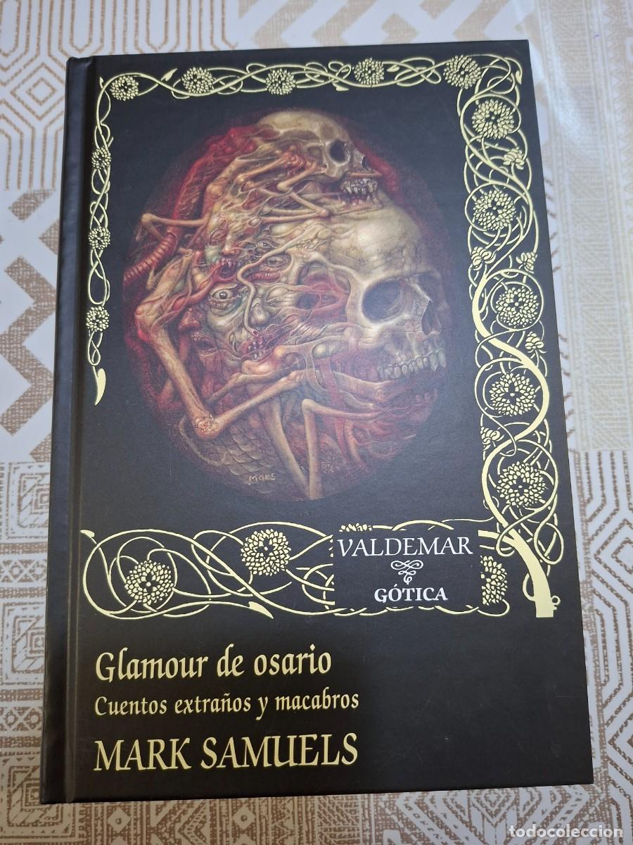 Libros de segunda mano: MARK SAMUELS, GLAMOUR DE OSARIO , VALDEMAR, G&Oacute;TICA 134