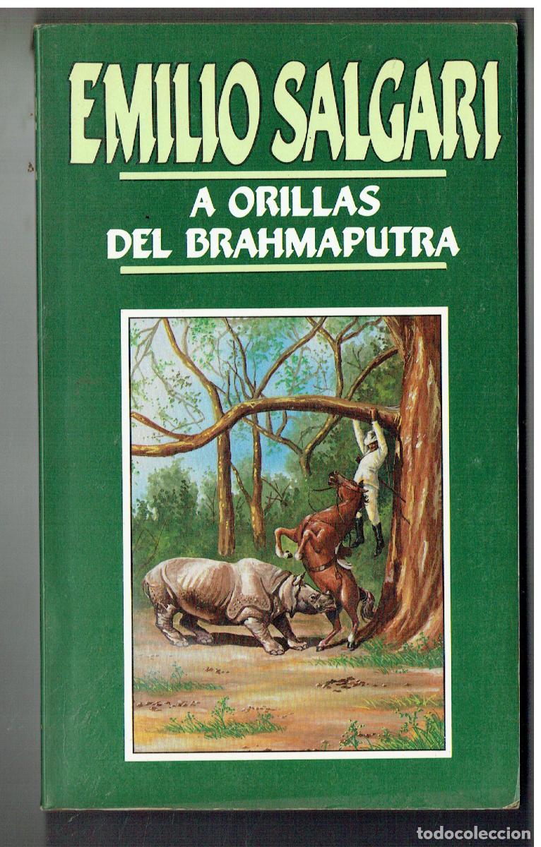 Libros de segunda mano: EMILIO SALGARI. N&ordm; 6. A ORILLAS DE BRAHMAPUTRA. EDC. ORBIS, 1987. (ST/PR1)
