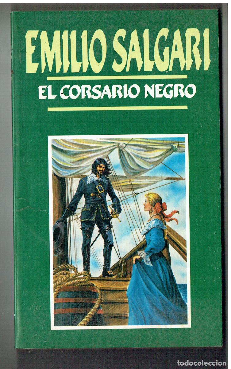 Libros de segunda mano: EMILIO SALGARI. N&ordm; 2. EL CORSARIO NEGRO. EDC. ORBIS, 1987. (ST/PR1)