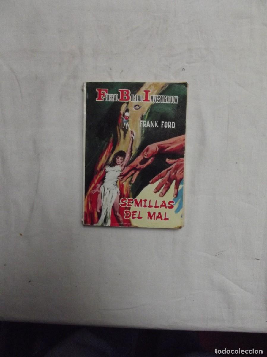 Libros de segunda mano: NOVELA POLICIACA - SEMILLAS DEL MAL POR FRANK FORD ( MUY USADA )